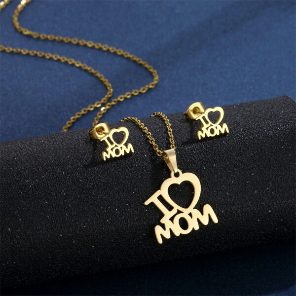 Mother's Day Jewelry Set Stainless Steel I Love Mom Mama Love Heart Pendant Necklace Earrings Thanksgiving Gift - Image 2